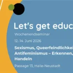 Let's get educated: Sexismus, Queerfeindlichkeit und Antifeminismus 2026