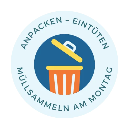 Anpacken Eintüten - Müll sammeln am Montag